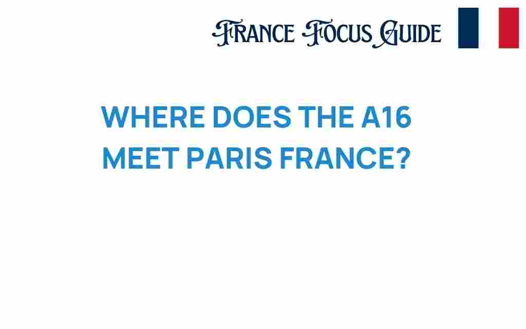where-a16-meets-paris-france
