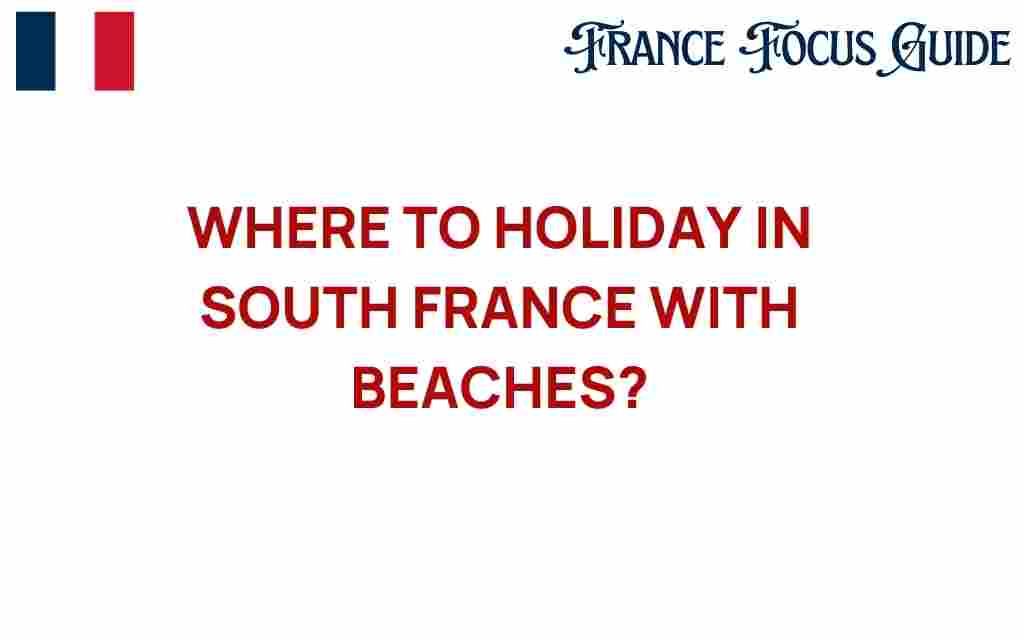 discover-south-france-beaches