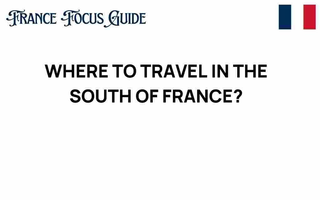 travel-south-of-france
