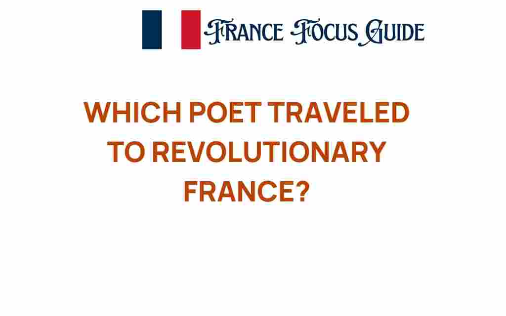 poet-traveled-revolutionary-france