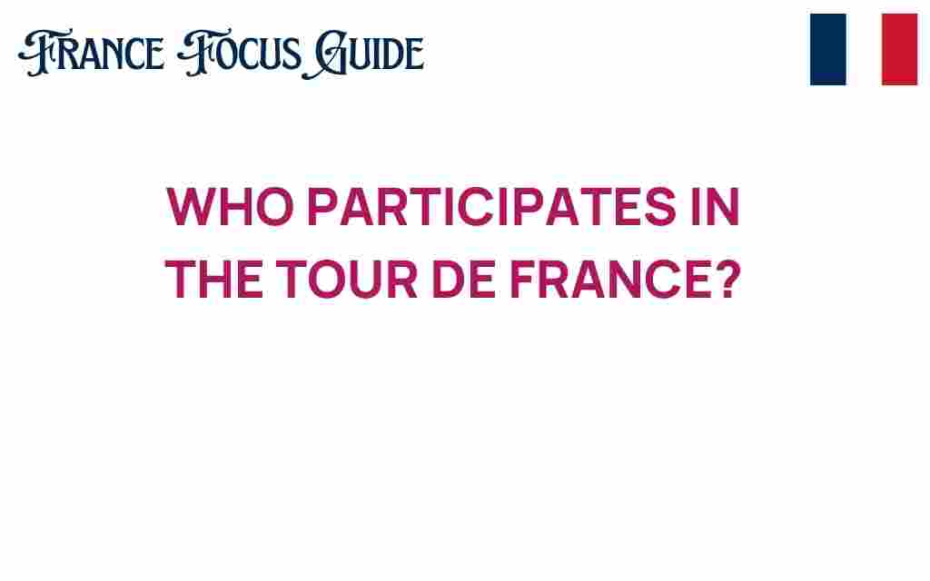who-participates-tour-de-france
