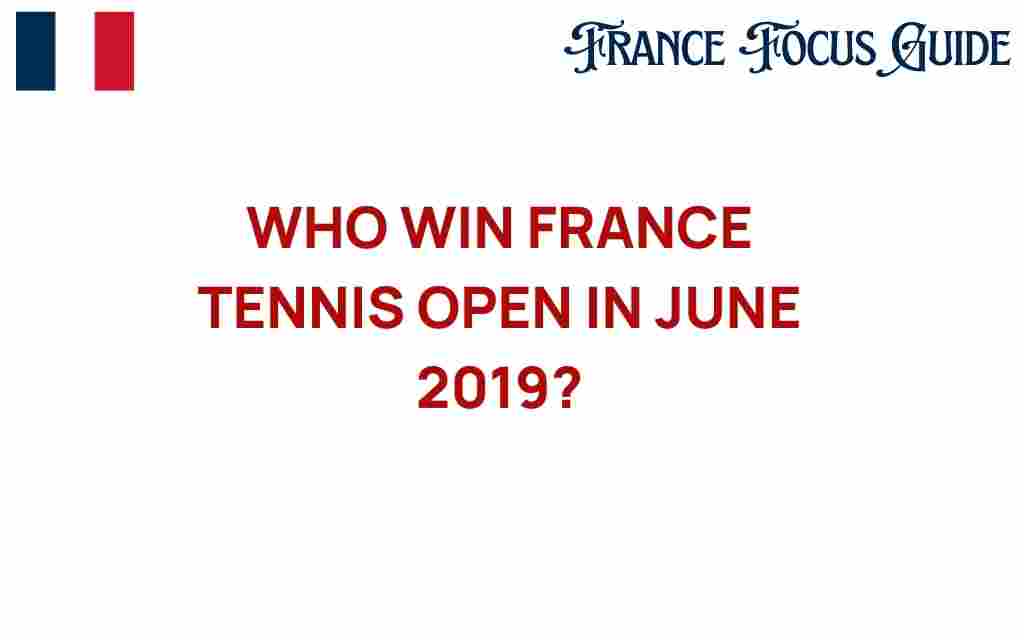 french-open-2019-winner