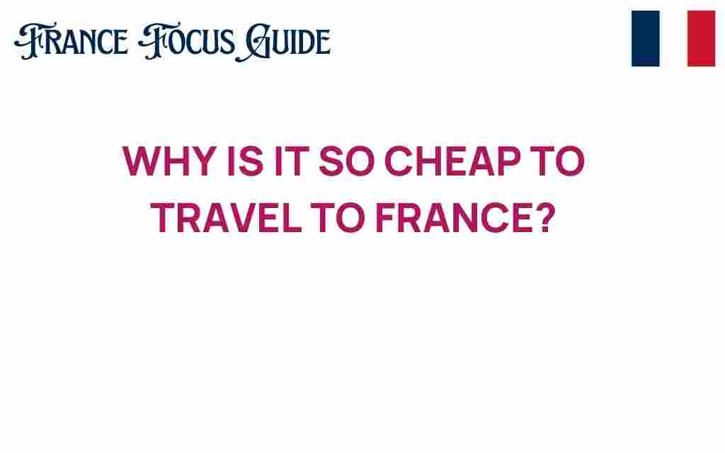 travel-to-france-cheap